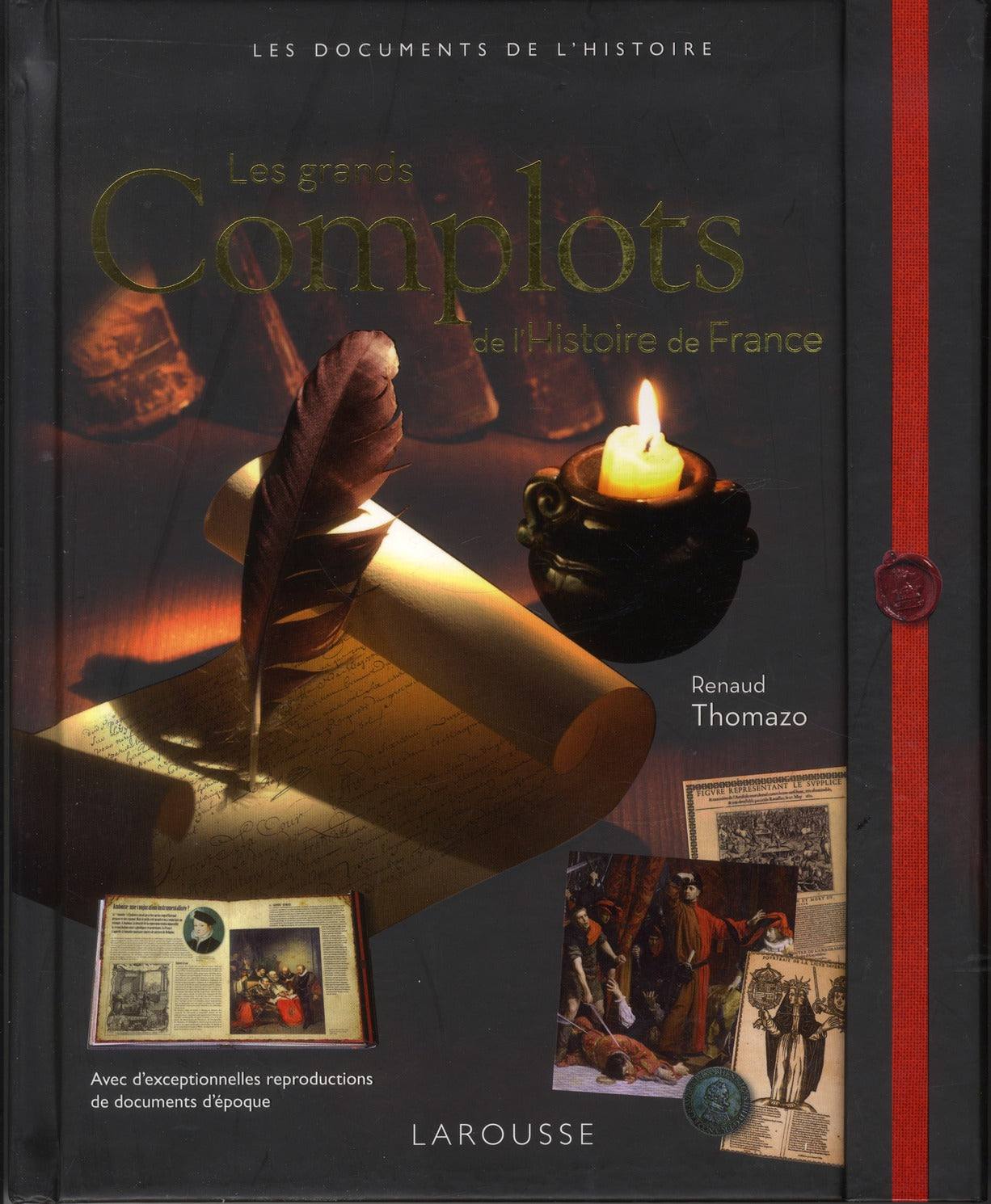 Les grands complots de l'histoire de France
