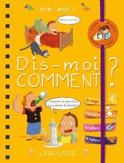 Dis-moi ! comment ?