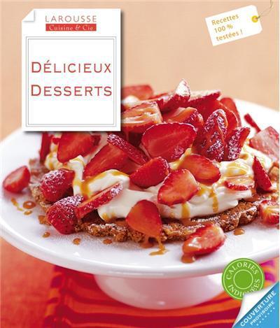 Délicieux desserts