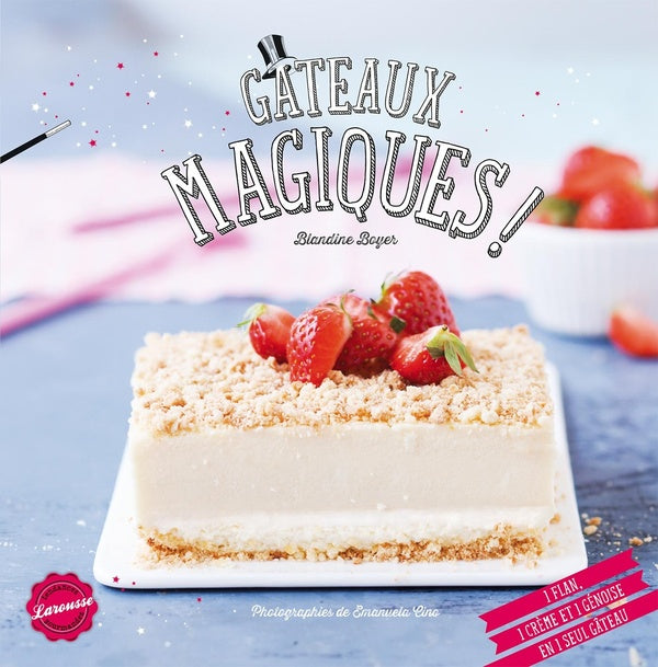 Gâteaux magiques !