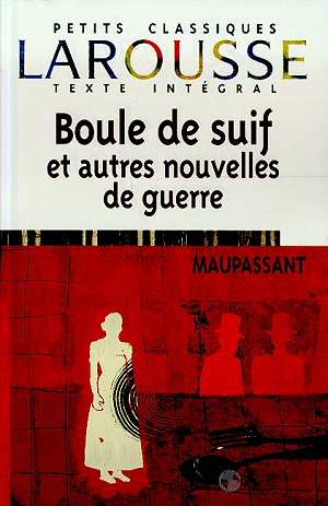 Boule de suif et autres nouvelles de guerre