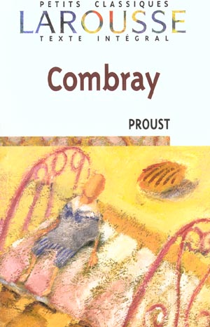 à la recherche du temps perdu : Combray