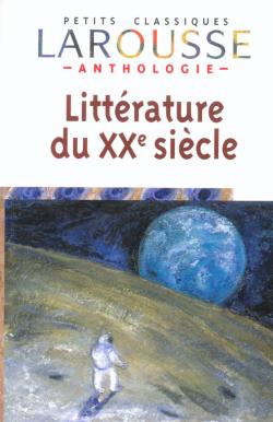 Anthologie litterature xxeme siecle