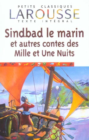 Sindbad le marin et autres contes des mille et une nuits