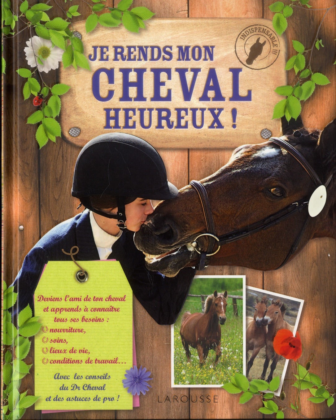 Je rends mon cheval heureux !