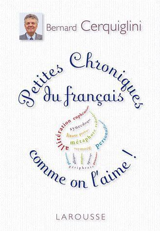 Petites chroniques du français comme on l'aime !