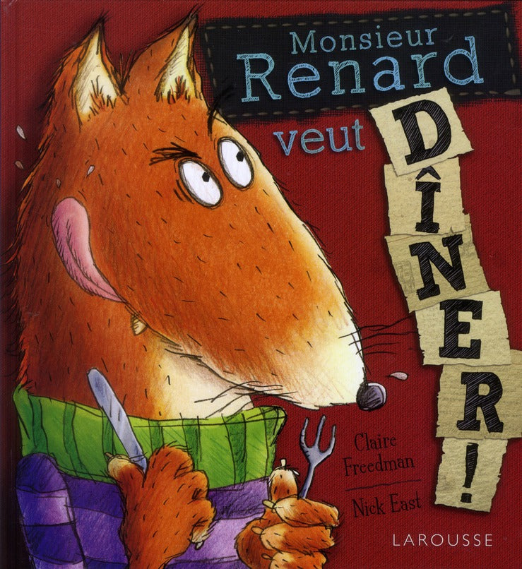 Monsieur Renard veut dîner