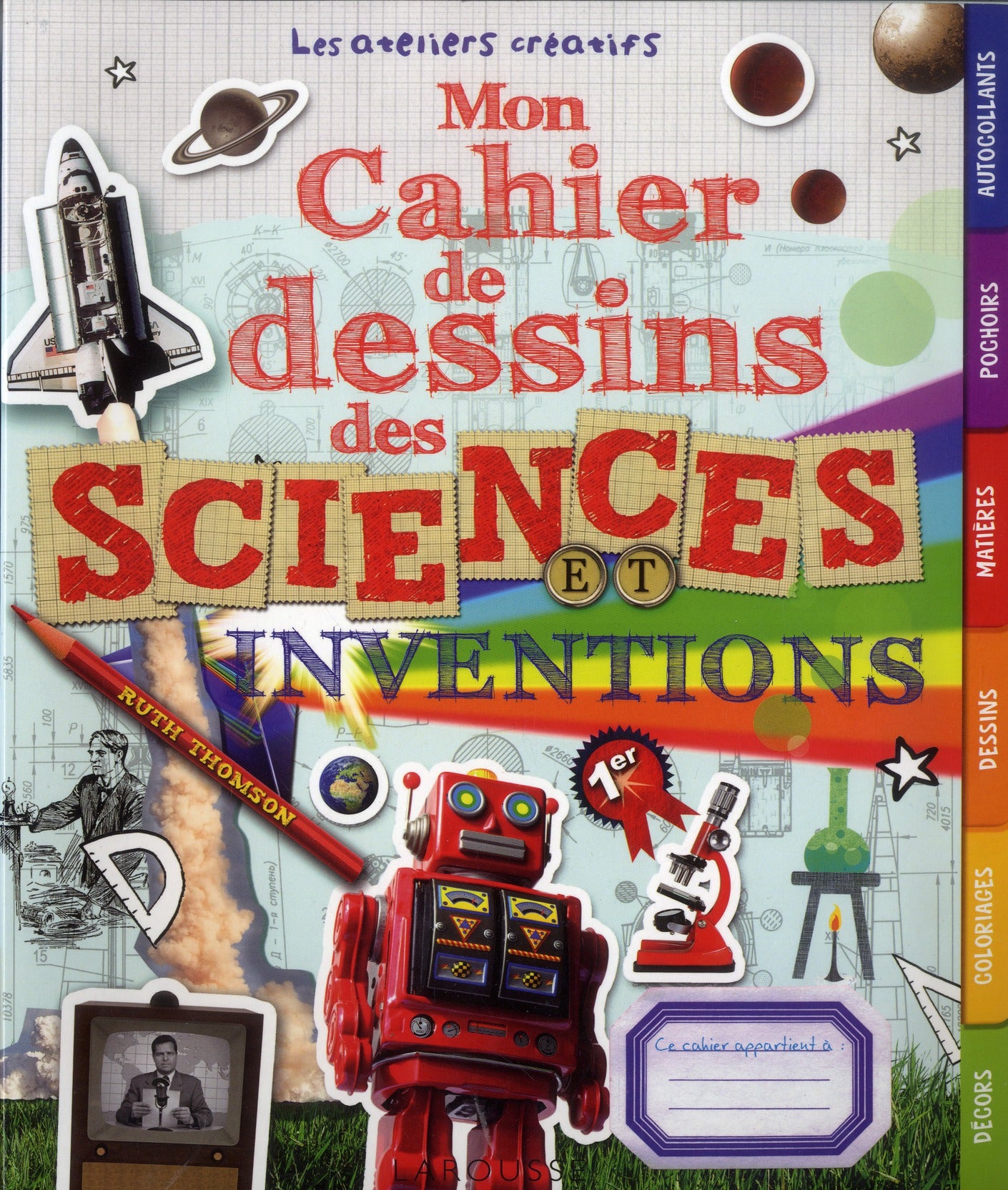 Mon cahier de dessins des sciences et inventions