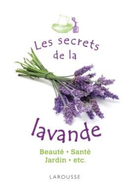 Les secrets de la lavande
