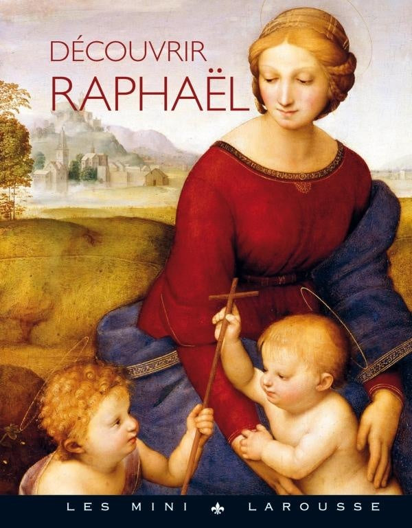 Découvrir Raphaël