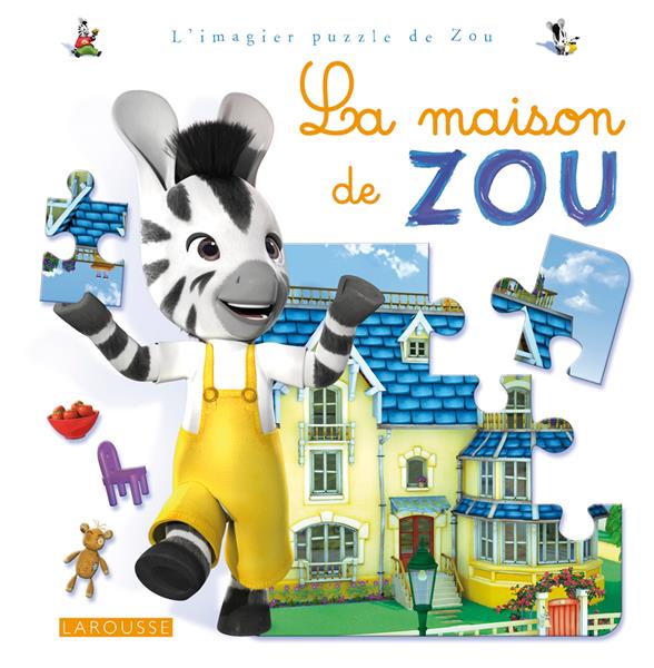 La maison de Zou
