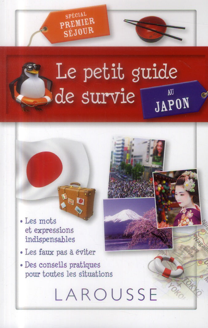 Le petit guide de survie au Japon ; spécial séjour linguistique