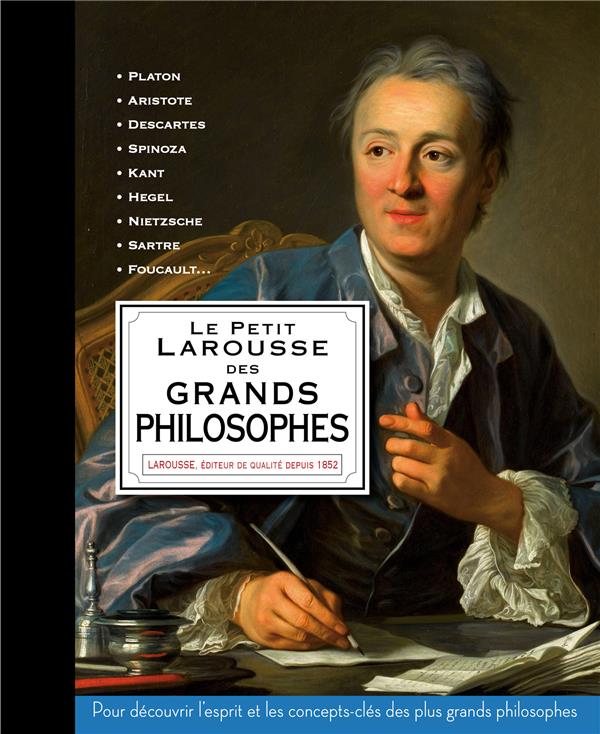 Le petit Larousse des grands philosophes