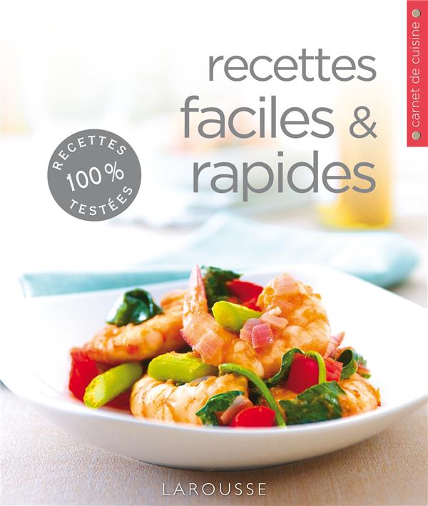 Recetttes faciles et rapides