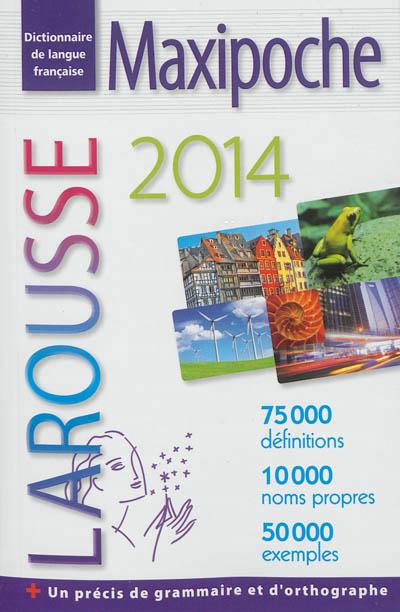 Larousse de poche : maxipoche (édition 2014)