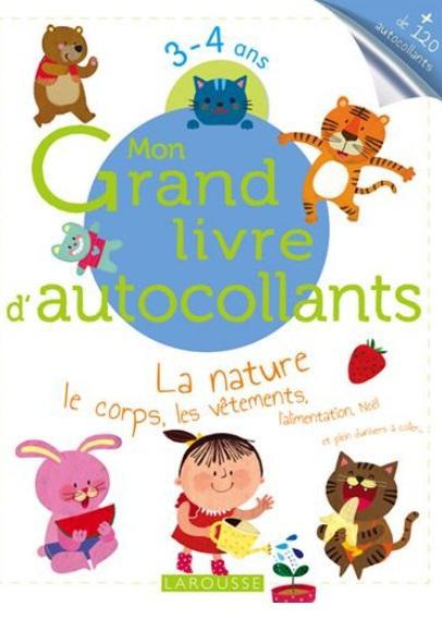 Mon grand livre d'autocollants ; la nature, le corps, les vêtements...