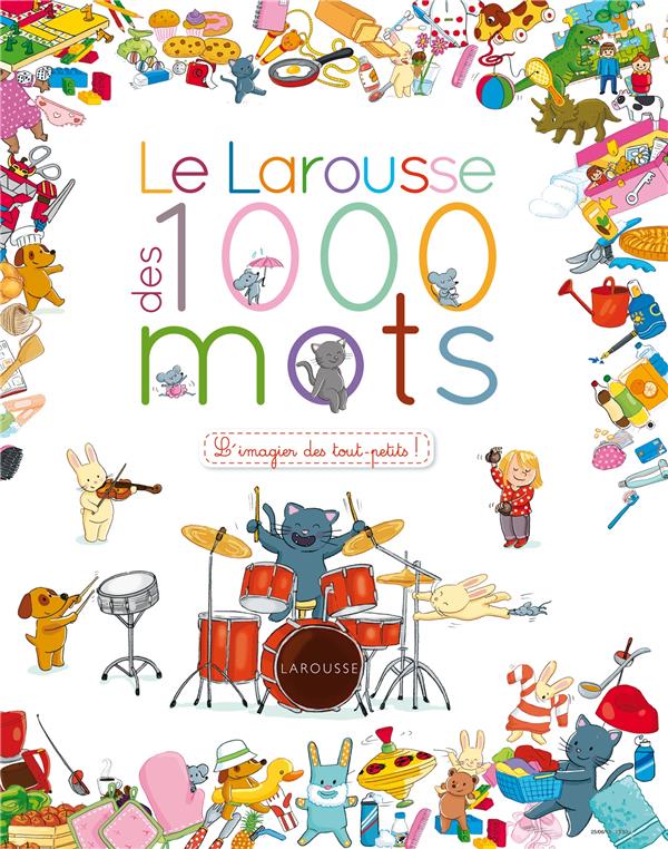 Le Larousse des 1000 mots