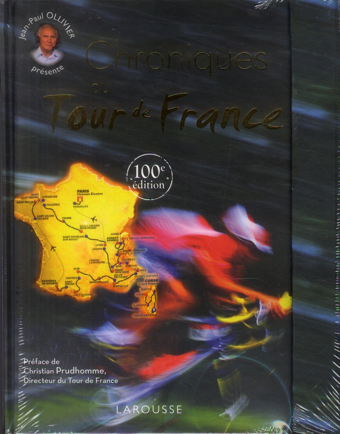 Chroniques du tour de France (100e édition)