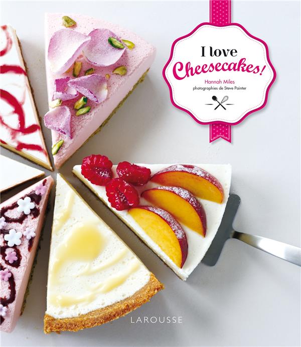 I love cheesecakes !