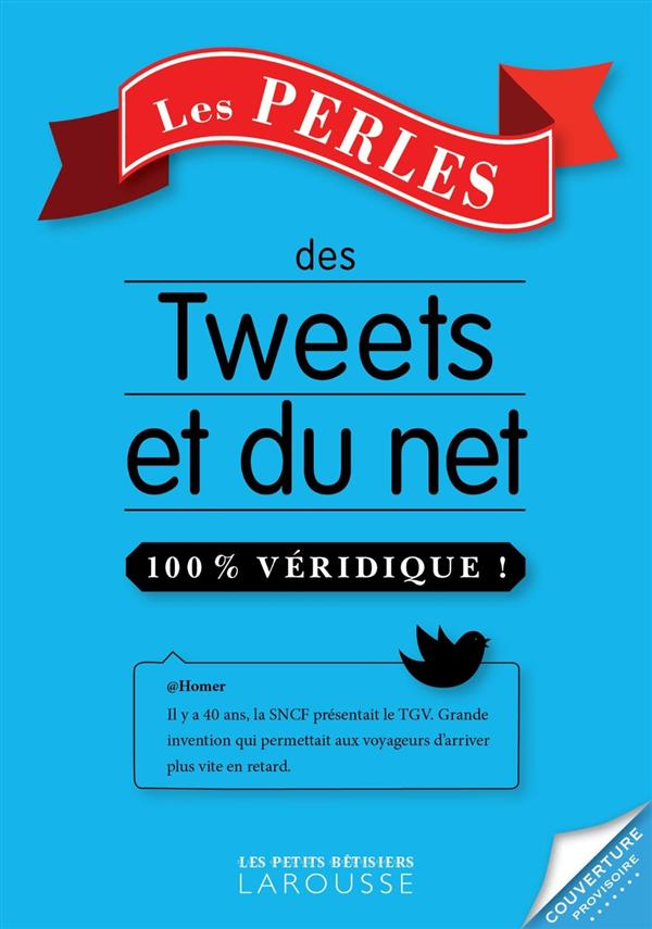 Les perles des tweets et du net