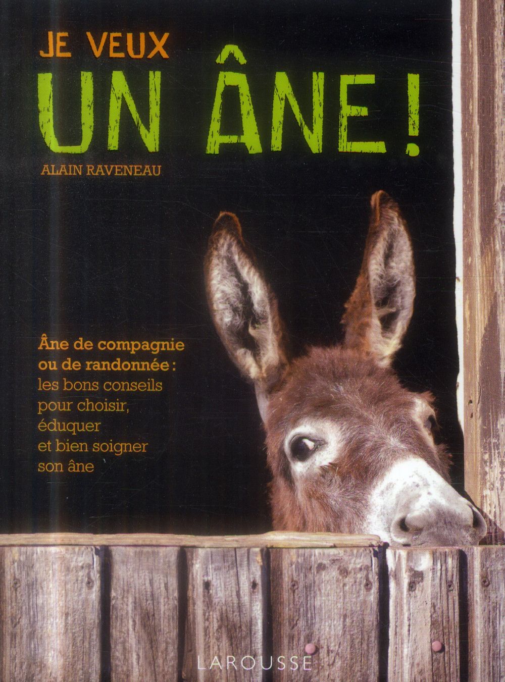 Je veux un âne !
