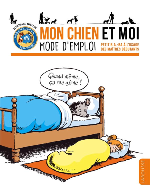 Mon chien et moi, mode d'emploi