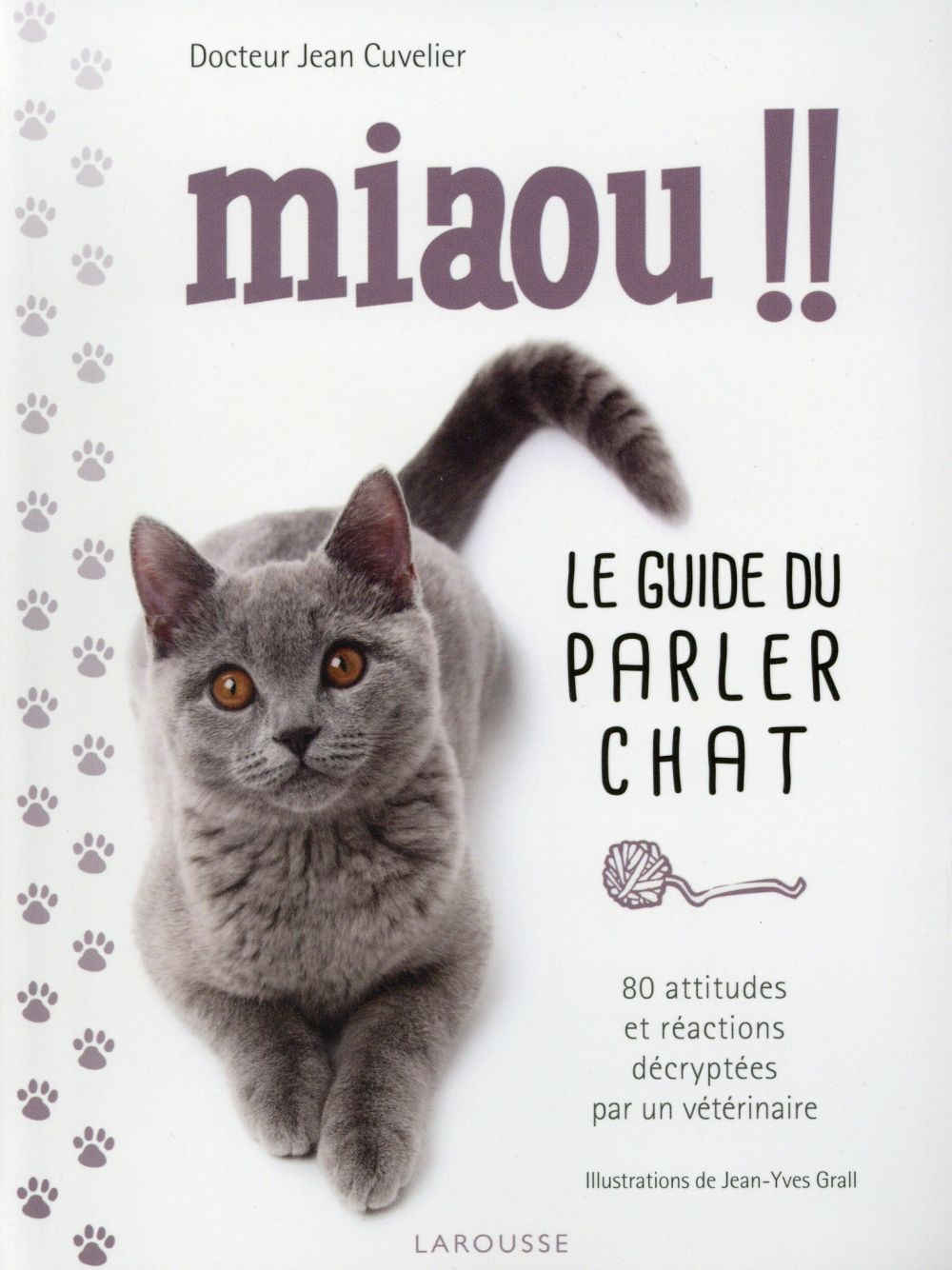 Miaou !! le guide du parler chat