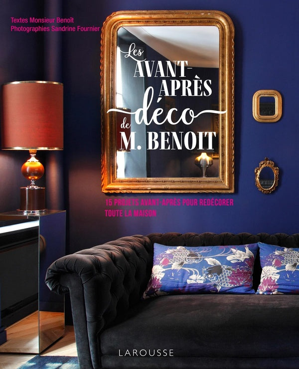 Les avants-après déco de monsieur Benoit