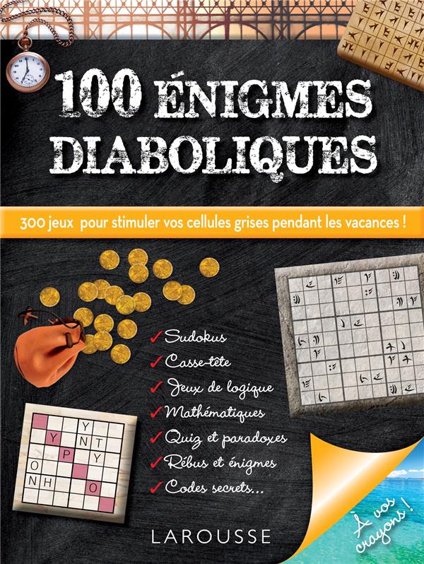 100 énigmes diaboliques et jeux redoutables