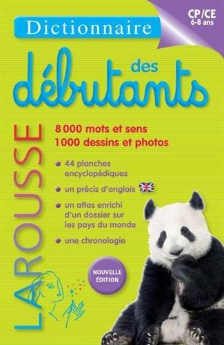 Dictionnaire Larousse des débutants ; CP/CE ; 6/8 ans (édition 2014)