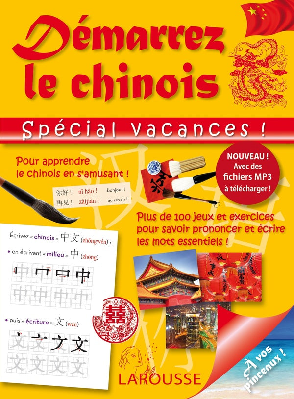 Démarrez le chinois ; spécial vacances