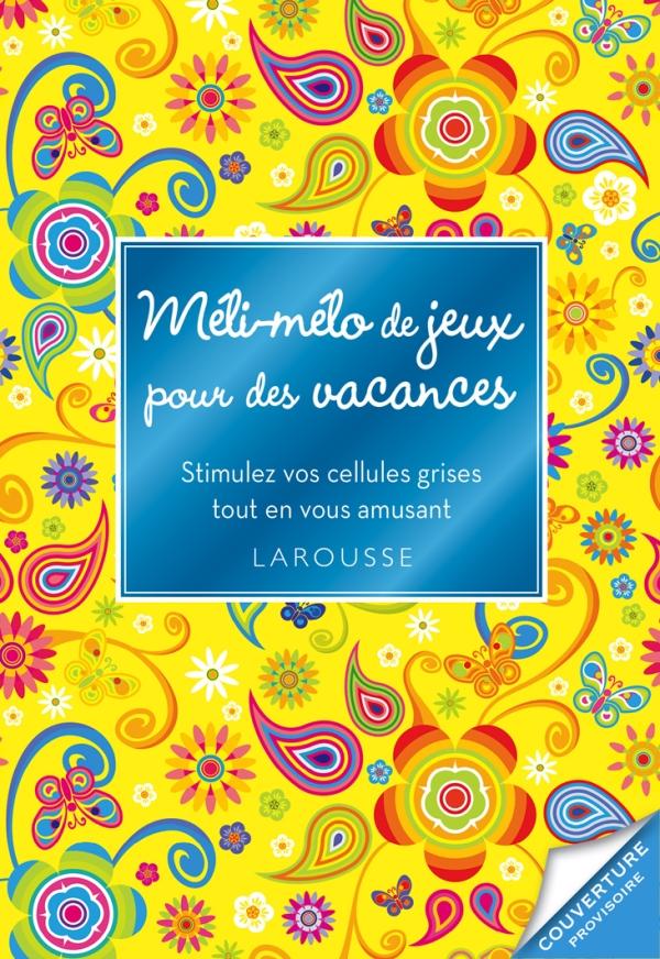 100 jeux 100% vacances