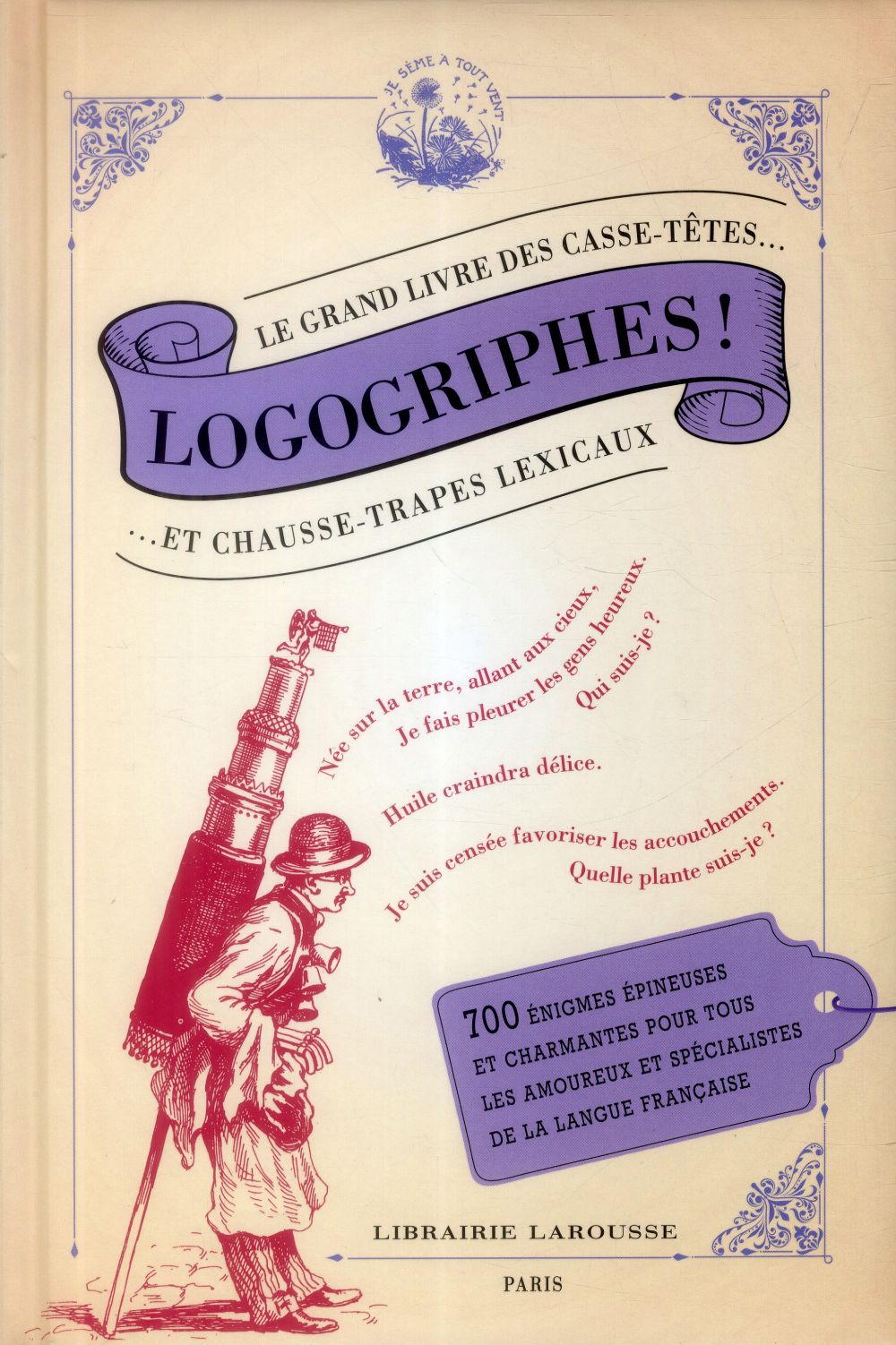 Logogriphes ; casse-têtes et chausse-trape lexicaux