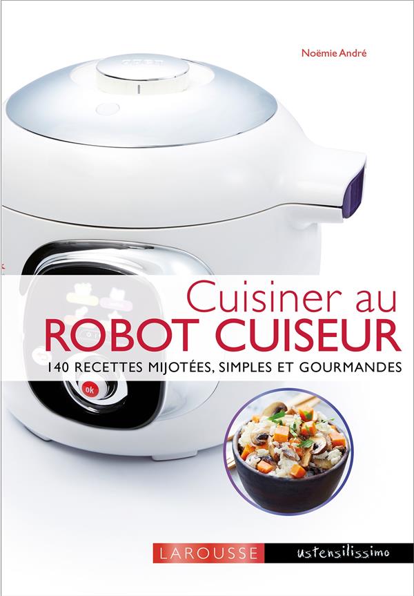 Cuisiner avec un robot cuiseur Cookeo
