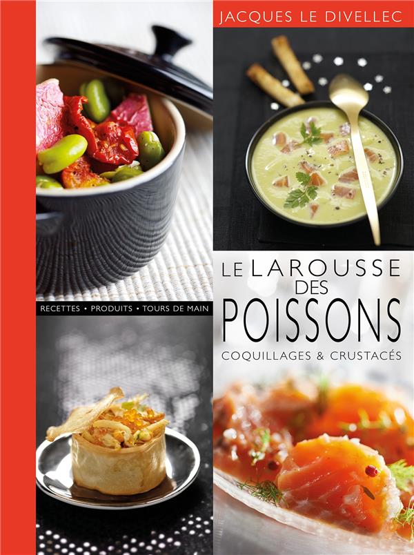 Le larousse des poissons, coquillages et crustacés