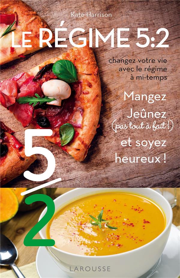 Le régime 5 : 2