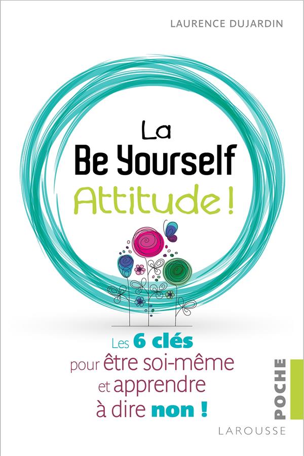 La be yourself attitude