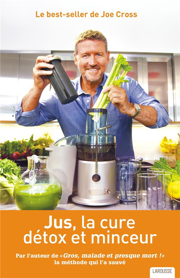 Jus ; la cure détox et minceur