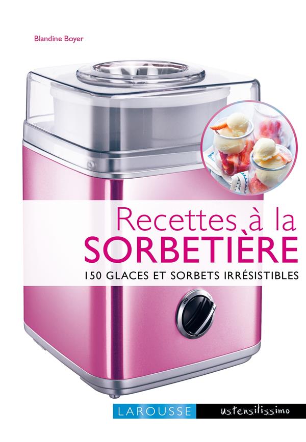 Recettes a la sorbetiere