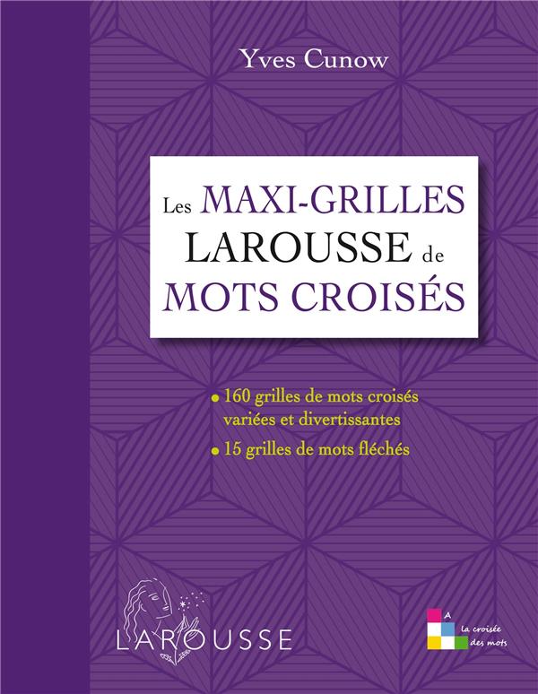 Les maxi-grilles Larousse de mots croisés