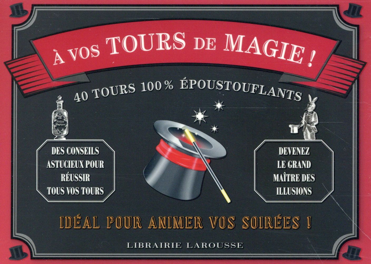à vos tours de magie