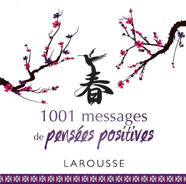 1001 messages de pensée positive