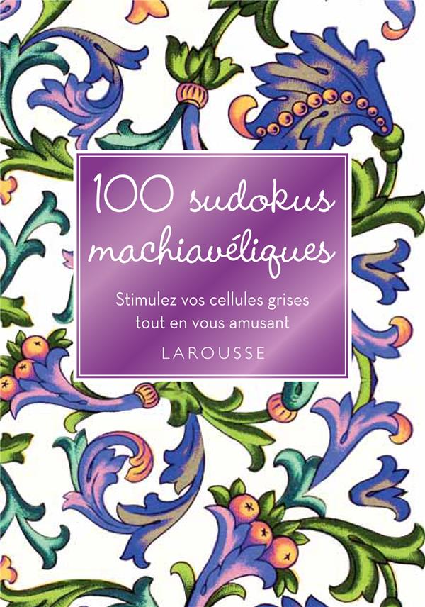 100 sudokus machiaveliques