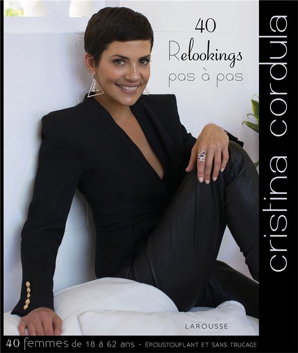 40 relooking pas à pas