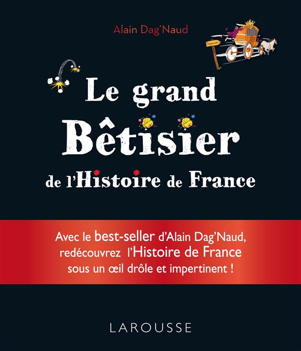 Le grand bêtisier de l'Histoire de France