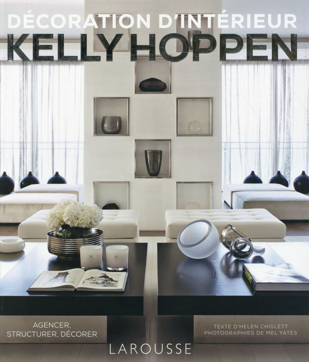 Décoration d'intérieur ; Kelly Hoppen