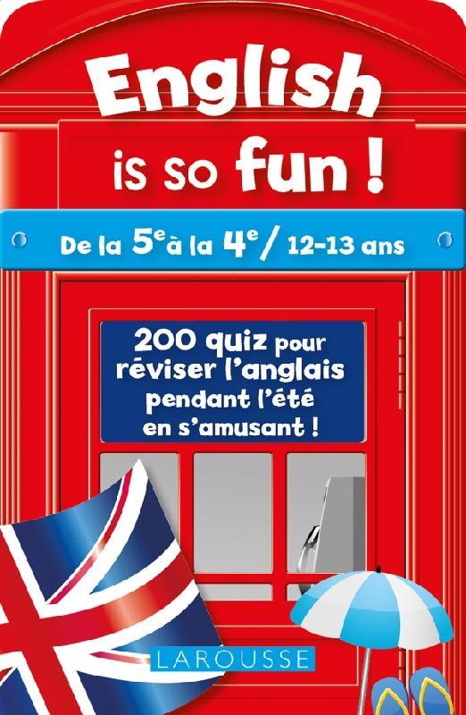 English is so fun ! : de la 5e à la 4e