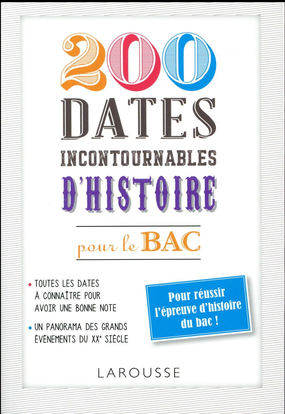 200 dates incontournables d'histoire pour le bac