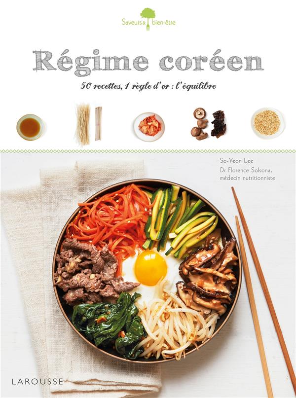 Régime coréen ; 50 recettes, 1 règle d'or : l'équilibre