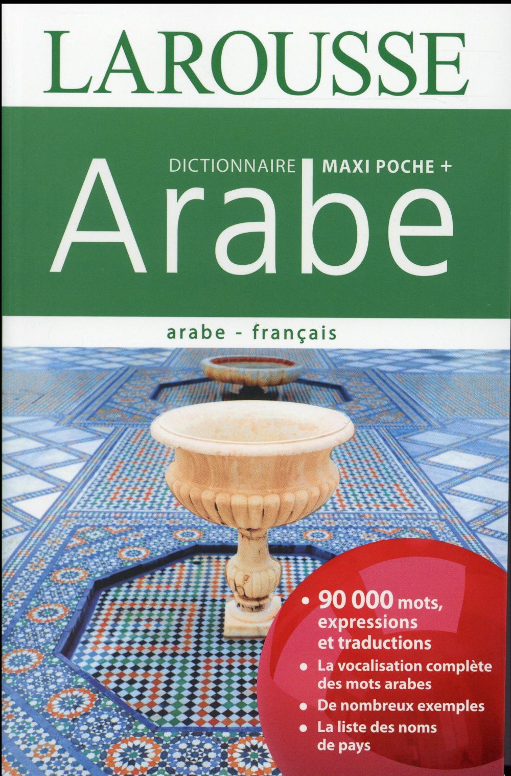 Maxi poche plus dictionnaire Larousse ; arabe-français (édition 2016)